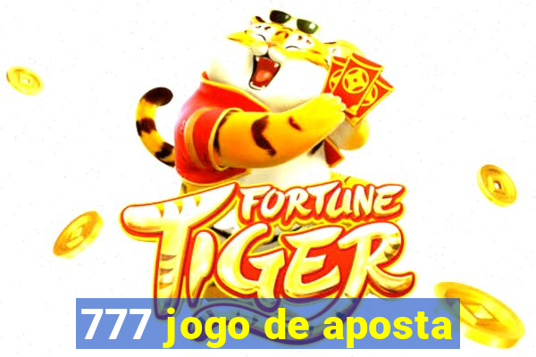 777 jogo de aposta